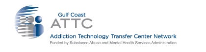 Gulf Coast Addiction Technology Transfer Center Network
