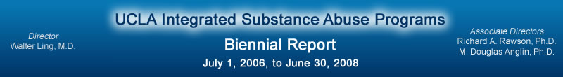 UCLA ISAP Biennial Report - July 1, 2006 to June 30, 2008
