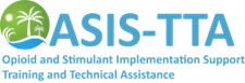 Opioid and Stimulant Implementation Support and Training and Technical Assistance logo